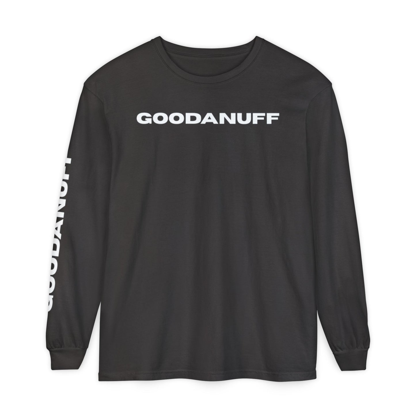 GoodaNuff Unisex Long Sleeve Tee
