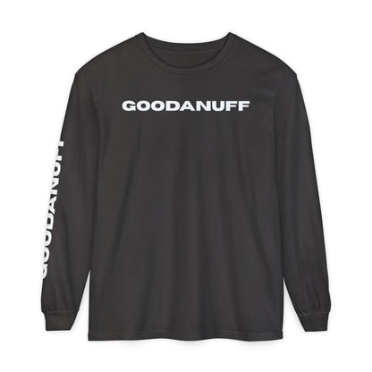 GoodaNuff Unisex Long Sleeve Tee