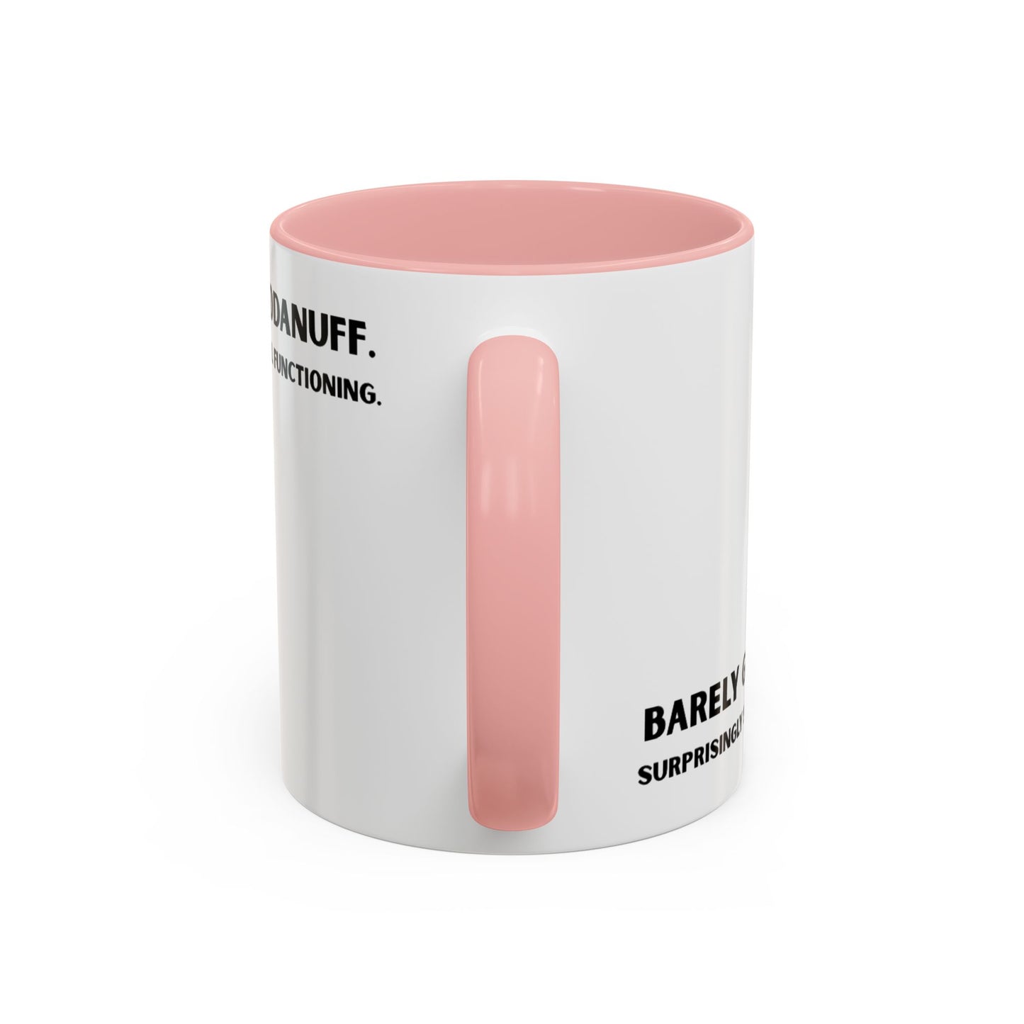Barely GoodaNuff. Surprisingly Still Functioning Coffee Mug