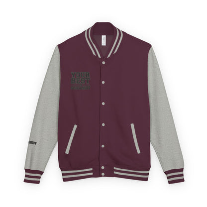Your Best is GoodaNuff Unisex Letterman Jacket