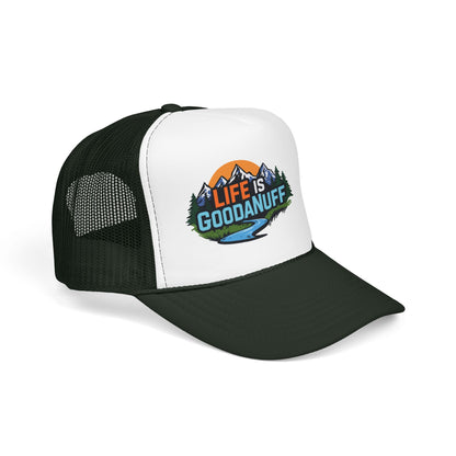 Life is GoodaNuff Trucker Hat