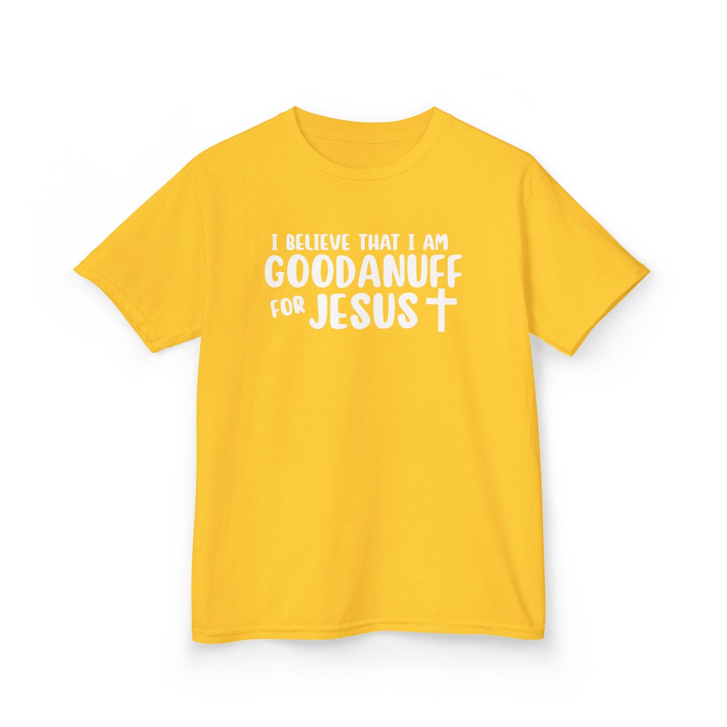 I Believe that I am GoodaNuff for Jesus Unisex Youth T-Shirt