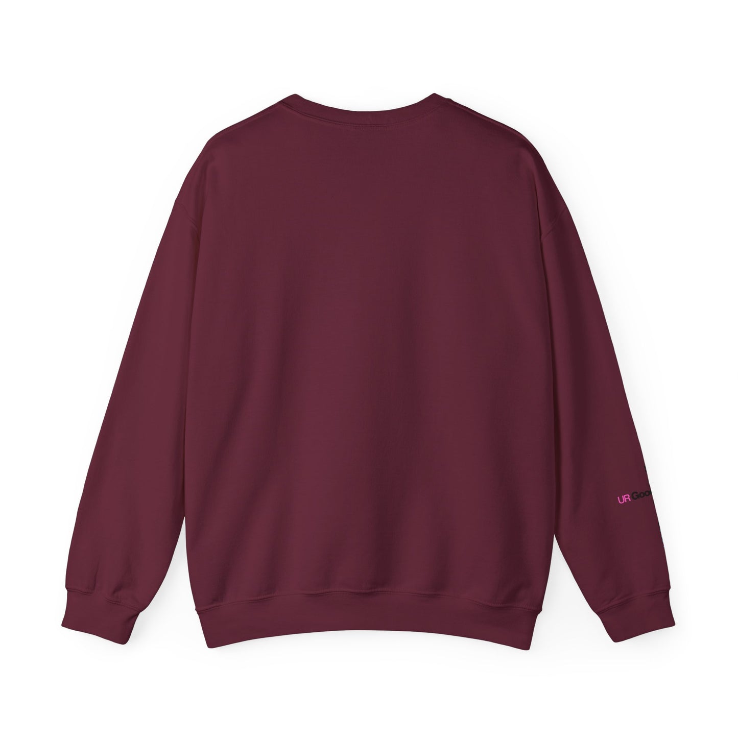 I AM GoodaNuff. UR GoodaNuff Unisex Crewneck