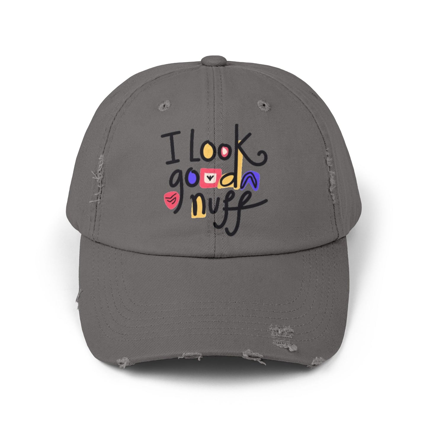 I Look GoodaNuff Distressed Baseball Cap