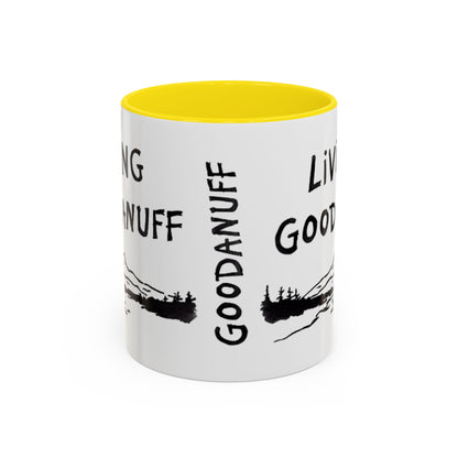 Living GoodaNuff Cofffee Mug