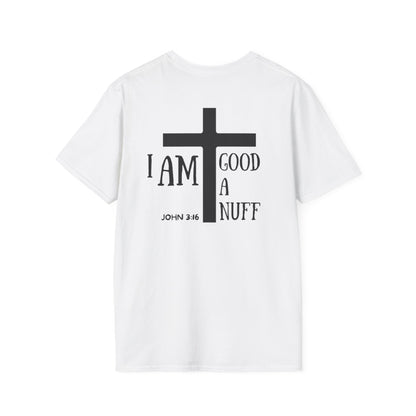 I AM GoodaNuff Unisex Softstyle T-Shirt
