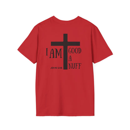 I AM GoodaNuff Unisex Softstyle T-Shirt