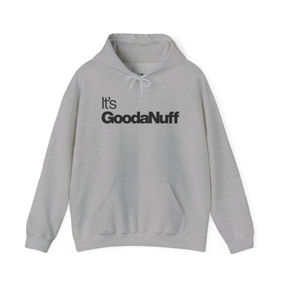 Classic It's GoodaNuff Unisex Hoodie