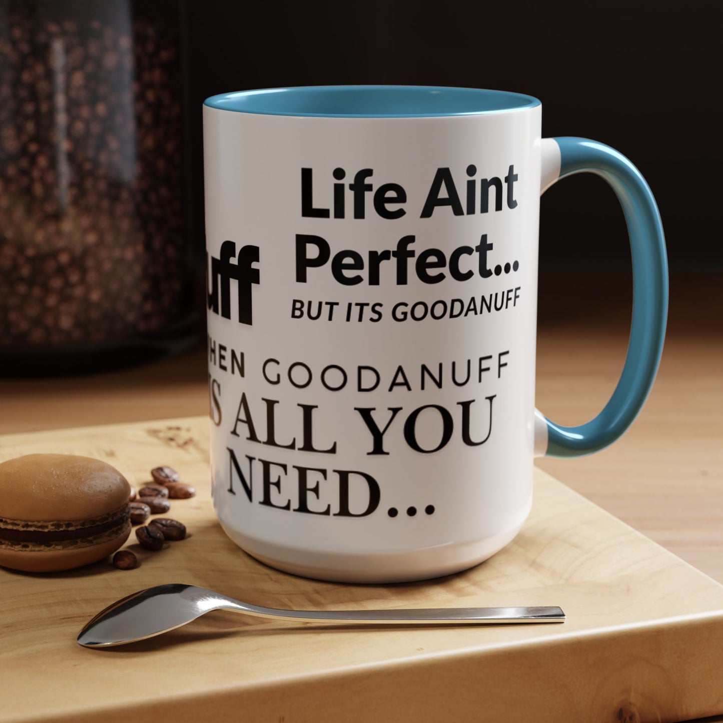 Its a GoodaNuff Coffee Mug