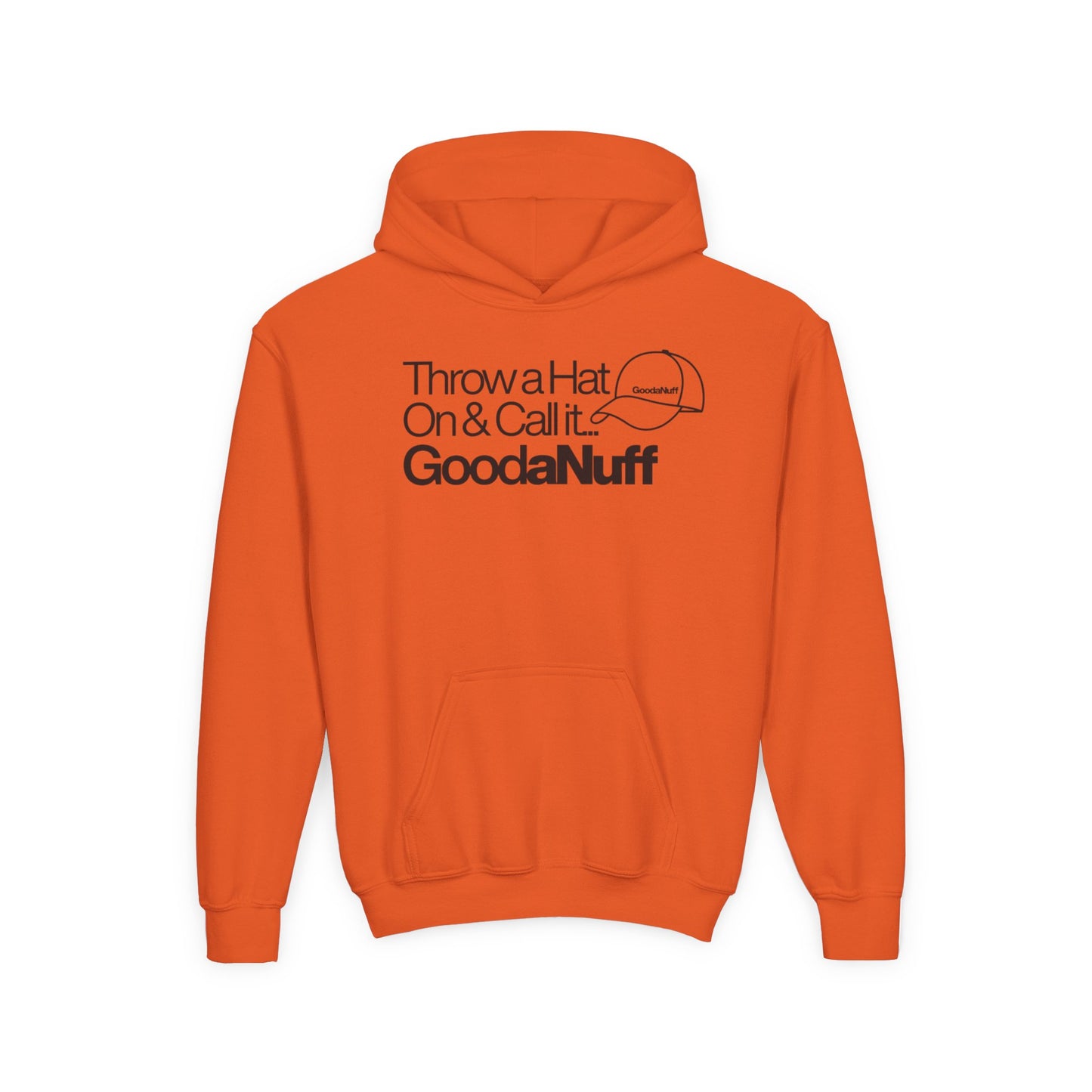 Throw a Hat on & call it GoodaNuff Unisex Youth Hoodie