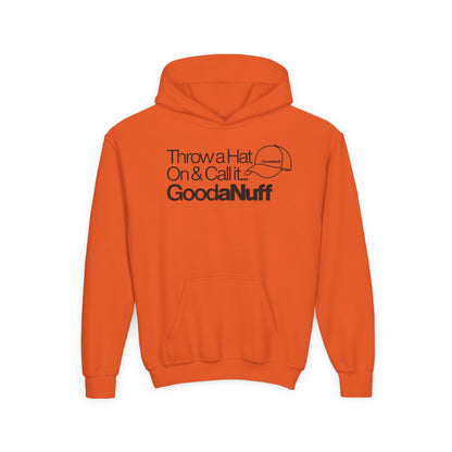 Throw a Hat on & call it GoodaNuff Unisex Youth Hoodie