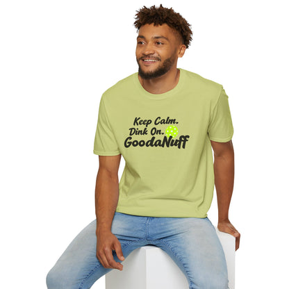 Keep Calm. Dink On. GoodaNuff Unisex Softstyle T-Shirt