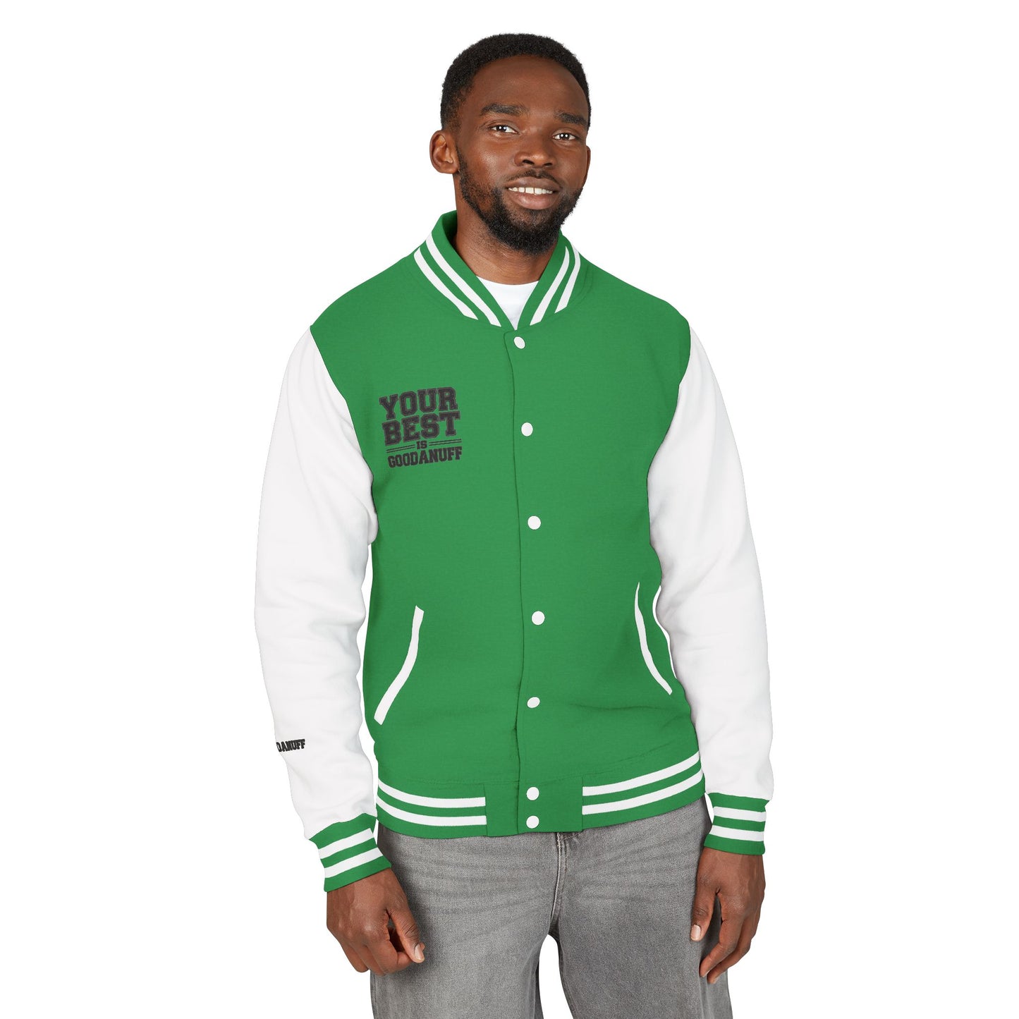 Your Best is GoodaNuff Unisex Letterman Jacket