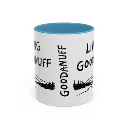 Living GoodaNuff Cofffee Mug