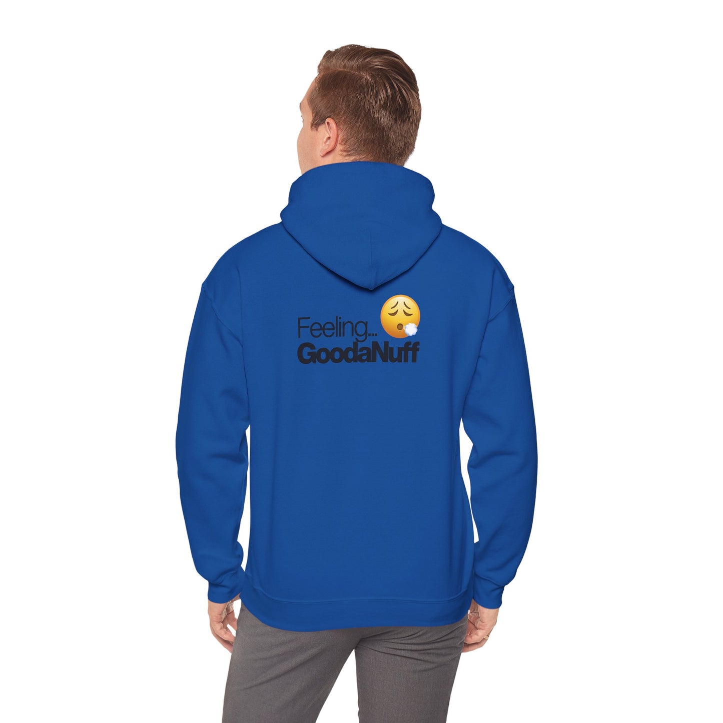 Feeling GoodaNuff Unisex Hoodie