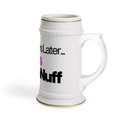 Couple Drinks Later...He’s GoodaNuff Beer Mug