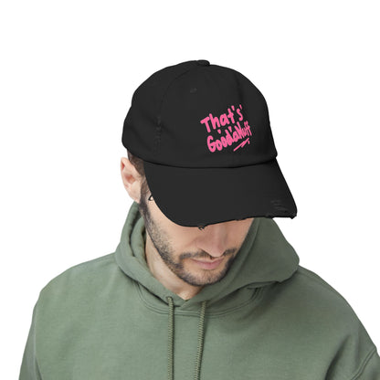 That's GoodaNuff Distressed Baseball Cap