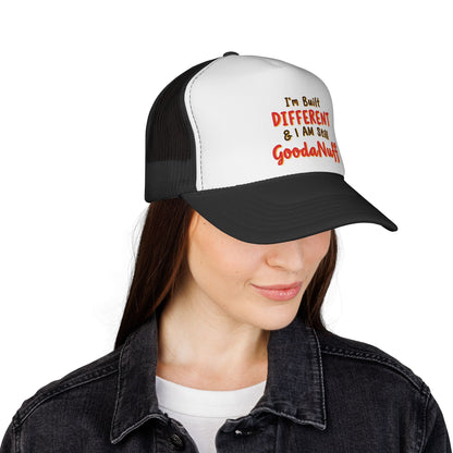 I'm Built Different & I Am still GoodaNuff Trucker Hat