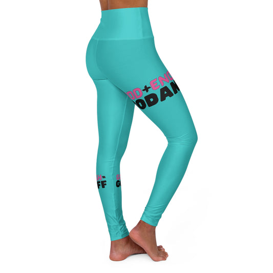 Good+Enough=GoodaNuff High Waist Yoga Leggings