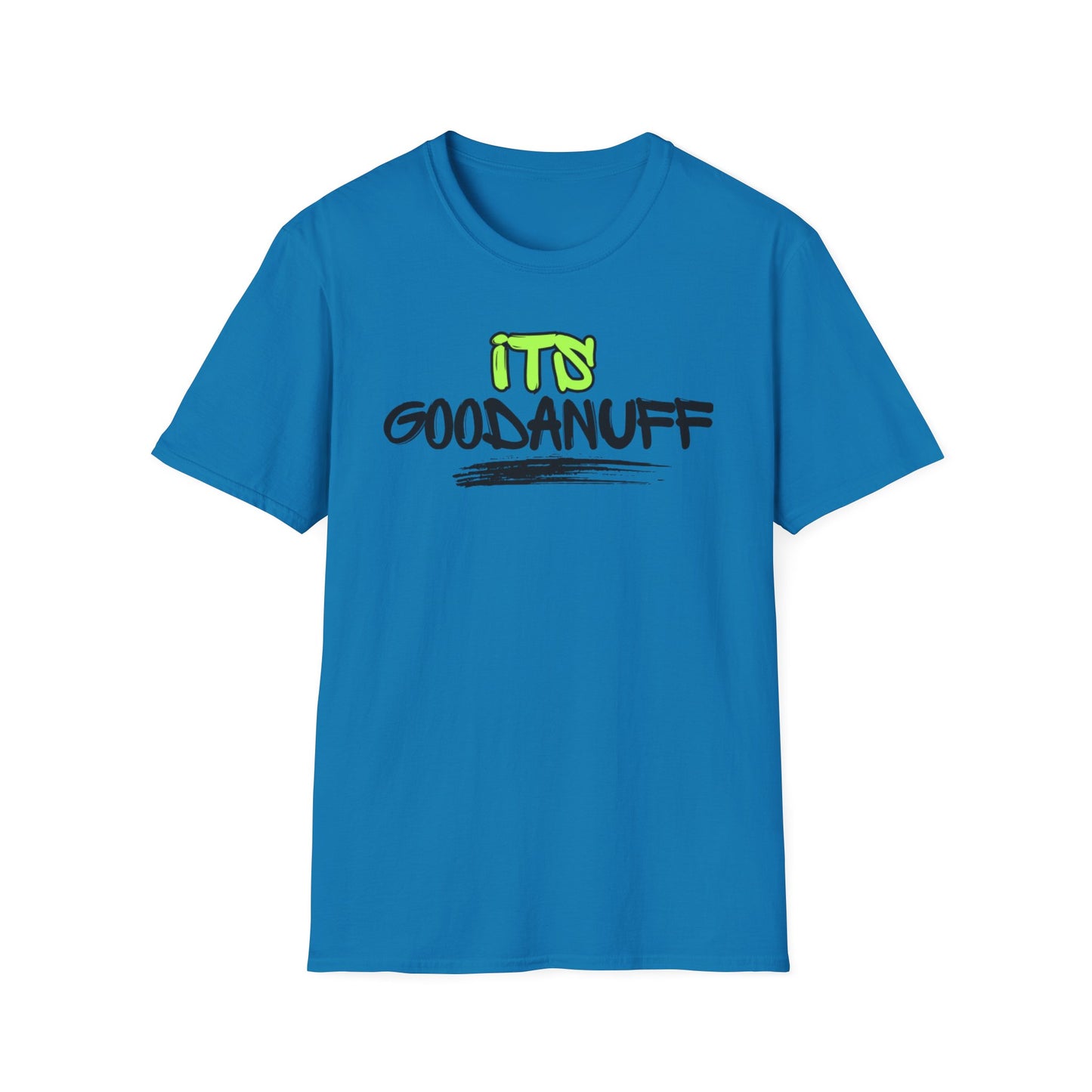 It's GoodaNuff Unisex Softstyle T-Shirt