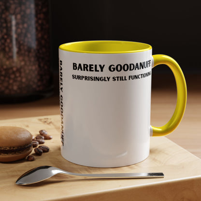 Barely GoodaNuff. Surprisingly Still Functioning Coffee Mug