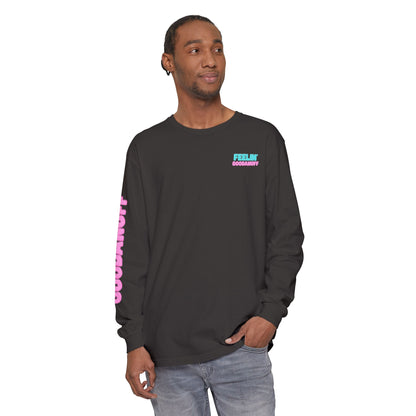 Feelin GoodaNuff Unisex Long Sleeve Tee