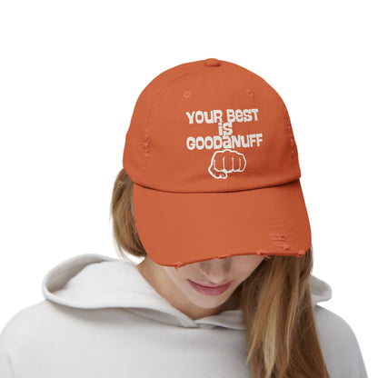 Your Best is...GoodaNuff Distressed Baseball Cap