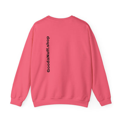 I AM Looking GoodaNuff Unisex Crewneck