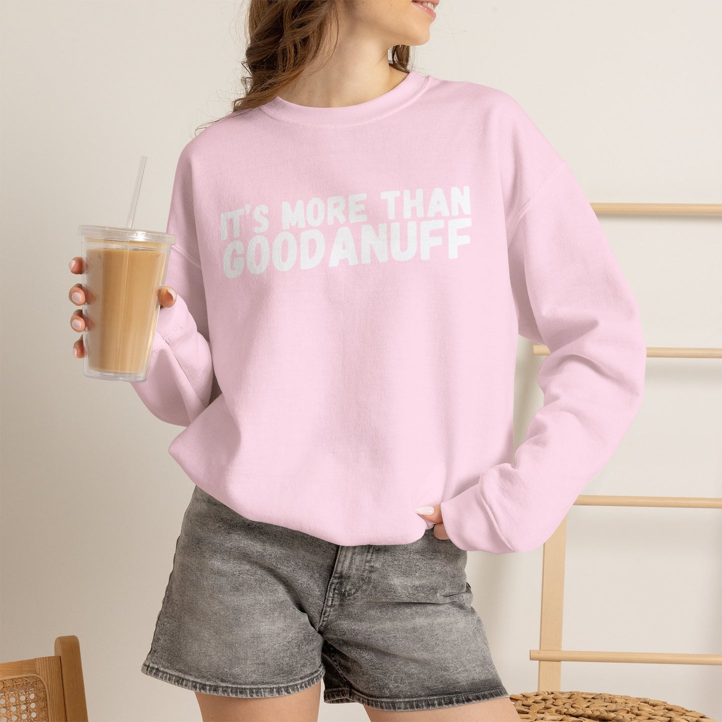 It's more than GoodaNuff Unisex Crewneck