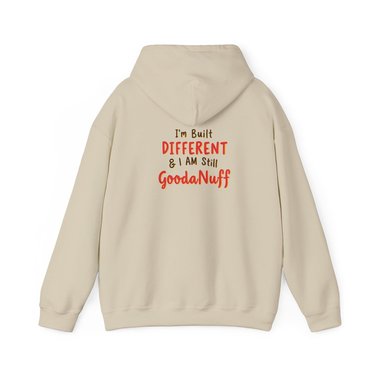 I'm Built Different & I AM GoodaNuff Unisex Hoodie