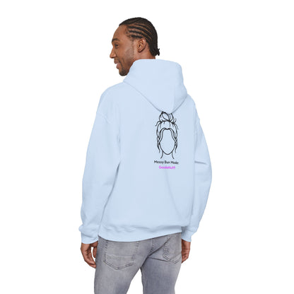 Messy Bun Mode: GoodaNuff Unisex Hoodie
