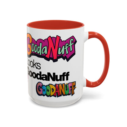 Looks GoodaNuff Coffee Mug