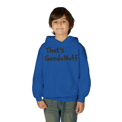That's GoodaNuff Unisex Youth Hoodie