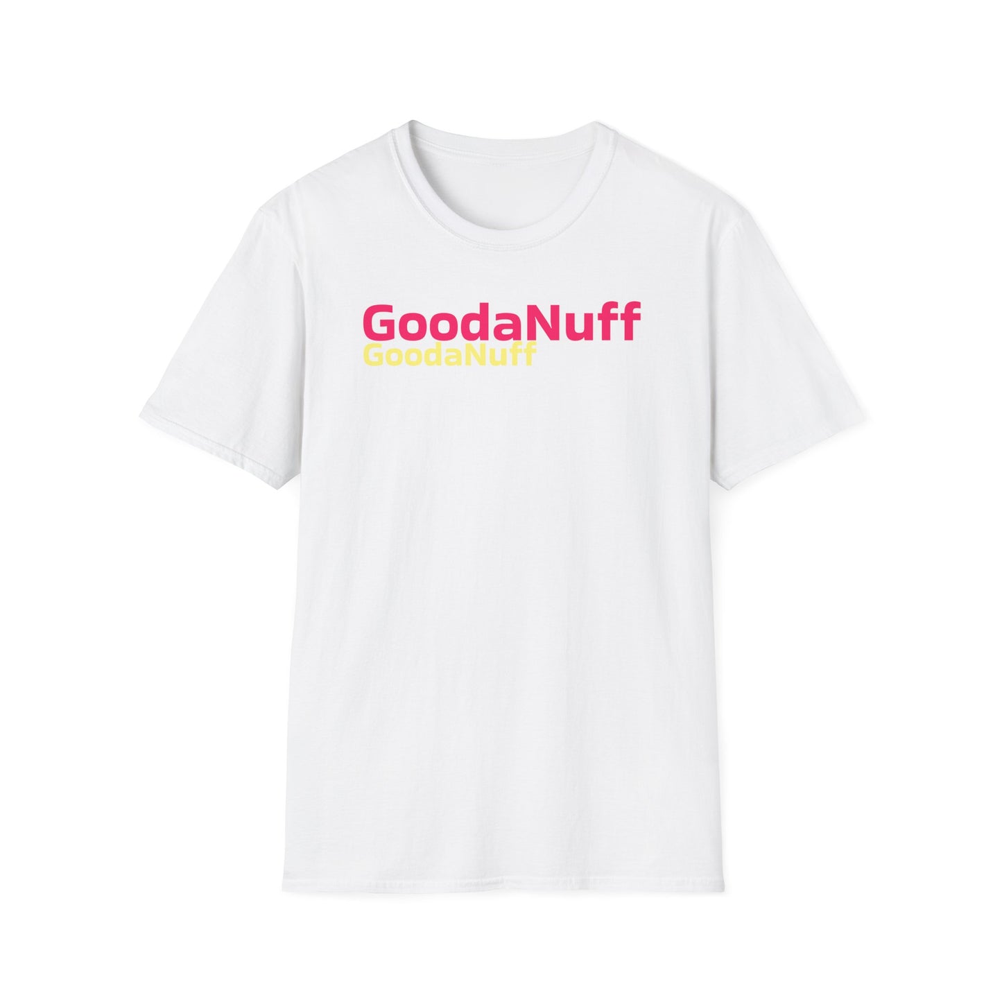 GoodaNuff Unisex Softstyle T-Shirt