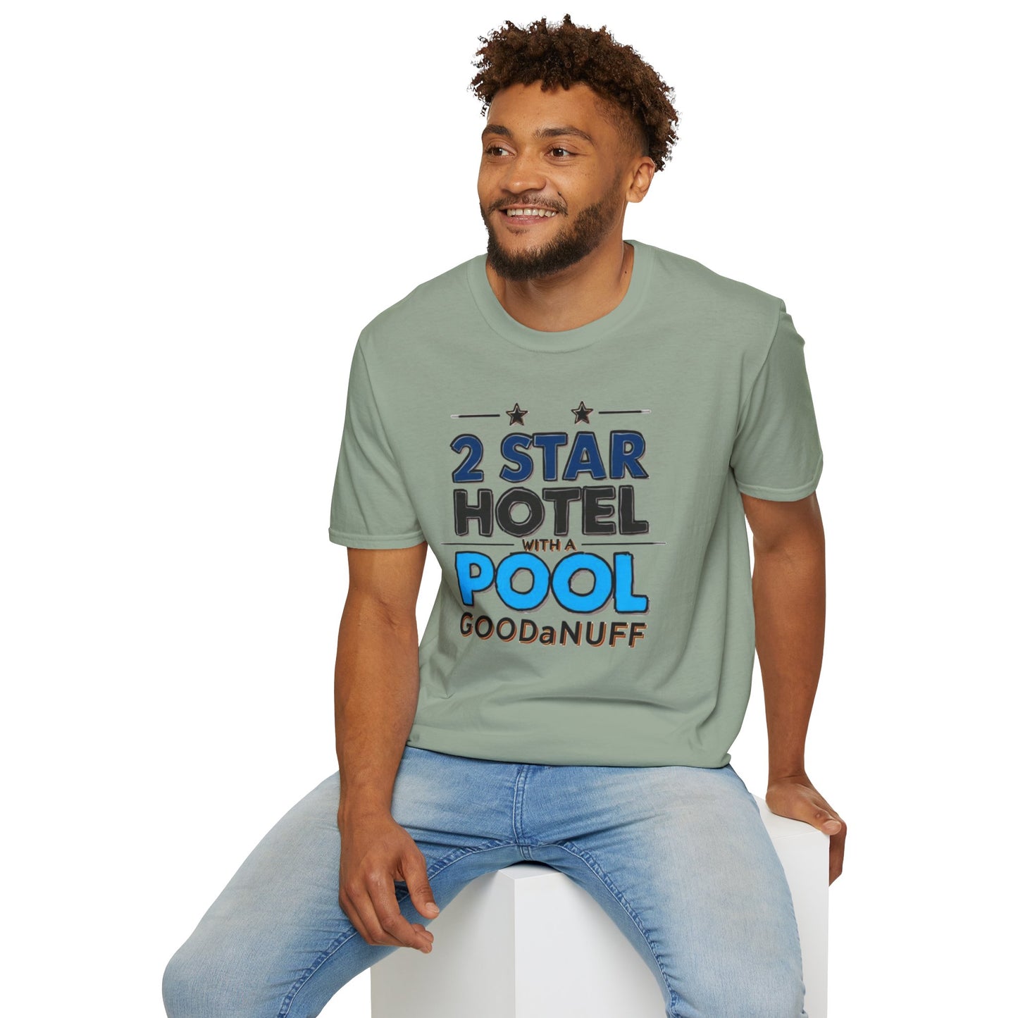 2 Star Hotel with a Pool. GoodaNuff Unisex Softstyle T-Shirt
