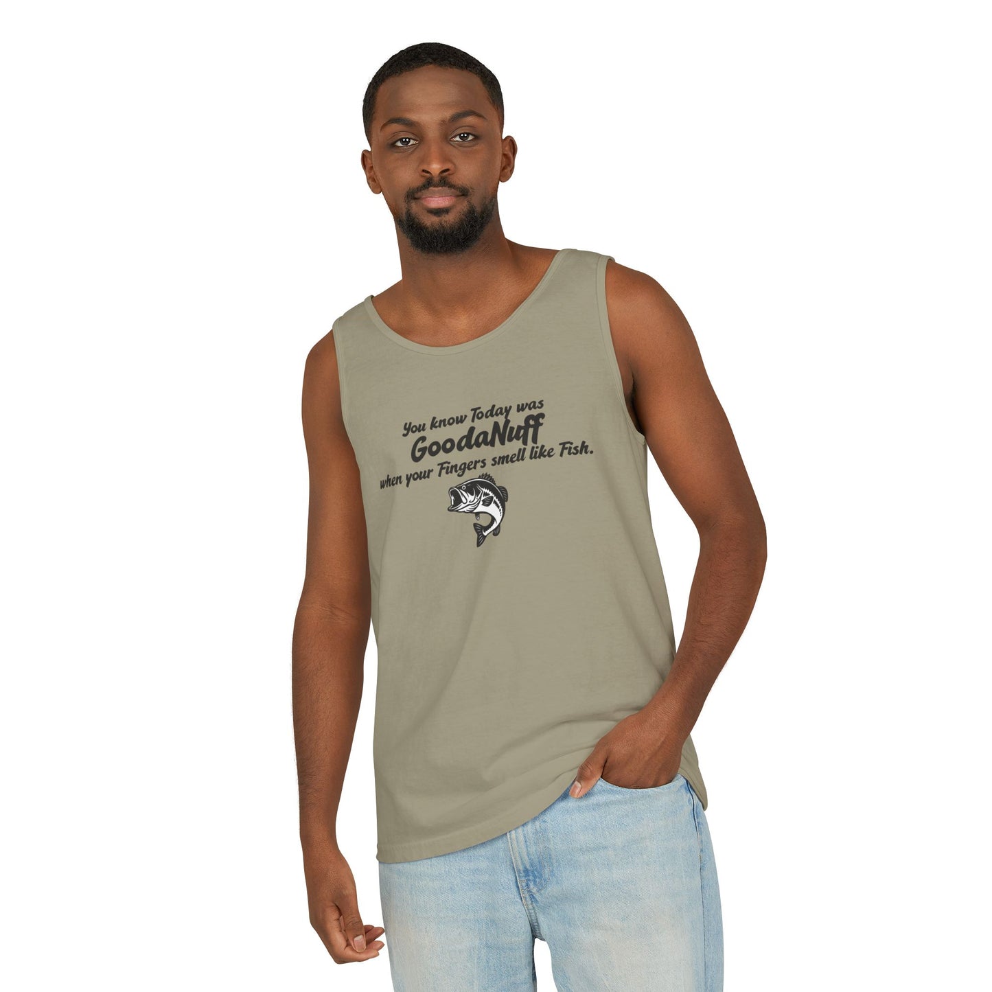You know Today was GoodaNuff when your Fingers smell like Fish. Men's Lightweight Tank Top