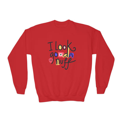 I Look GoodaNuff Unisex Youth Crewneck