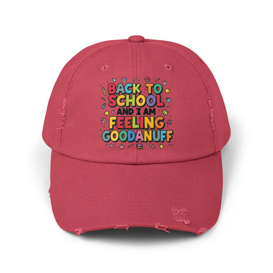Back to School and I Am Feeling GoodaNuff Distressed Baseball Cap