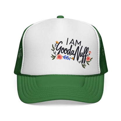 I AM GoodaNuff Trucker Hat