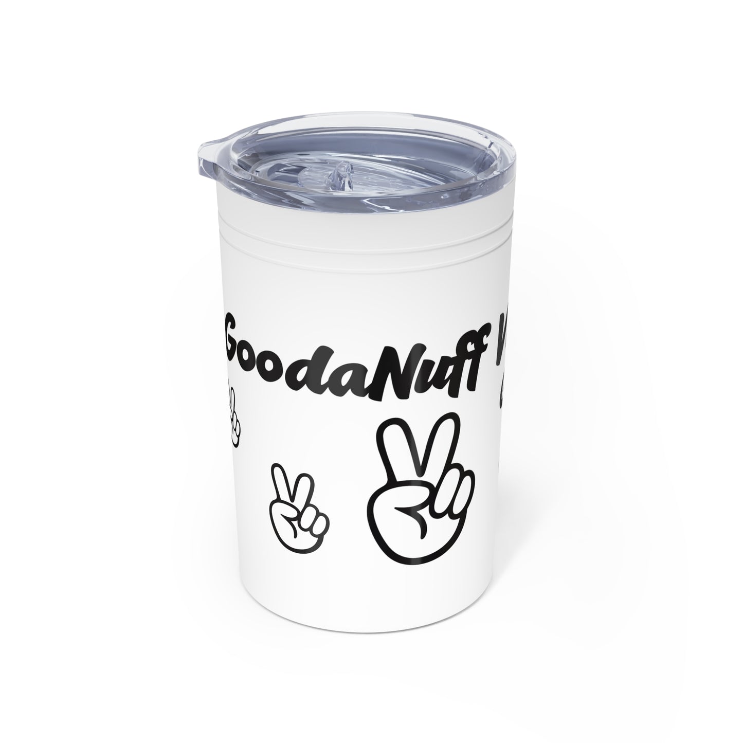 GoodaNuff Vibes Small Tumbler