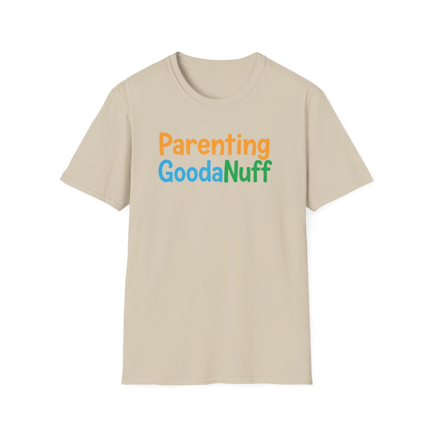Parenting GoodaNuff Unisex Softstyle T-Shirt