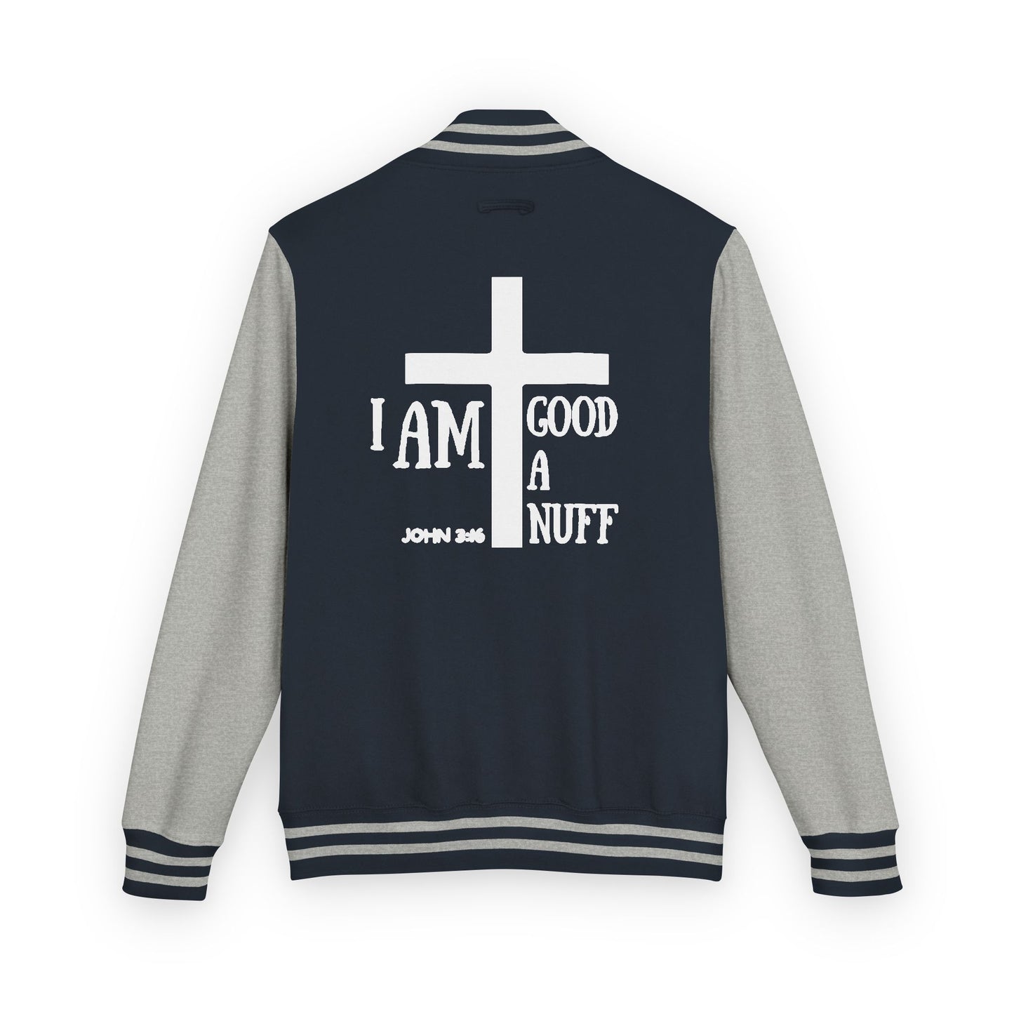 I AM GoodaNuff Unisex Letterman Jacket