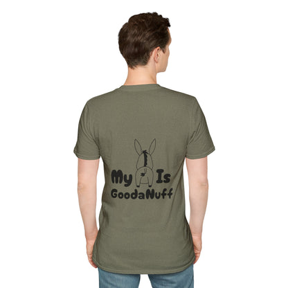 My A** is GoodaNuff Softstyle T-Shirt