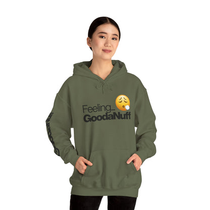 Feeling GoodaNuff Unisex Hoodie