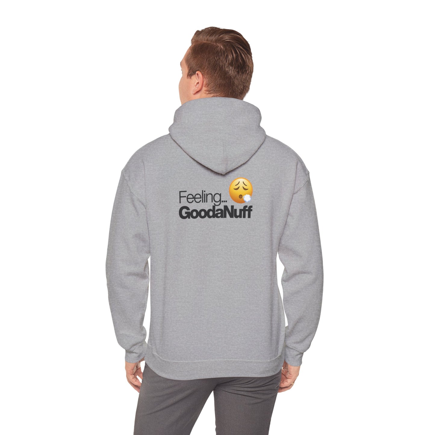 Feeling GoodaNuff Unisex Hoodie