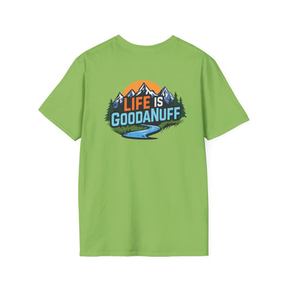Life is GoodaNuff Unisex Softstyle T-Shirt
