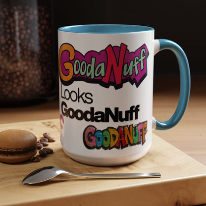 Looks GoodaNuff Coffee Mug