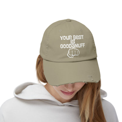 Your Best is...GoodaNuff Distressed Baseball Cap