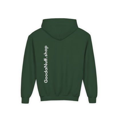 I Am Looking GoodaNuff…Literally Unisex Youth Hoodie