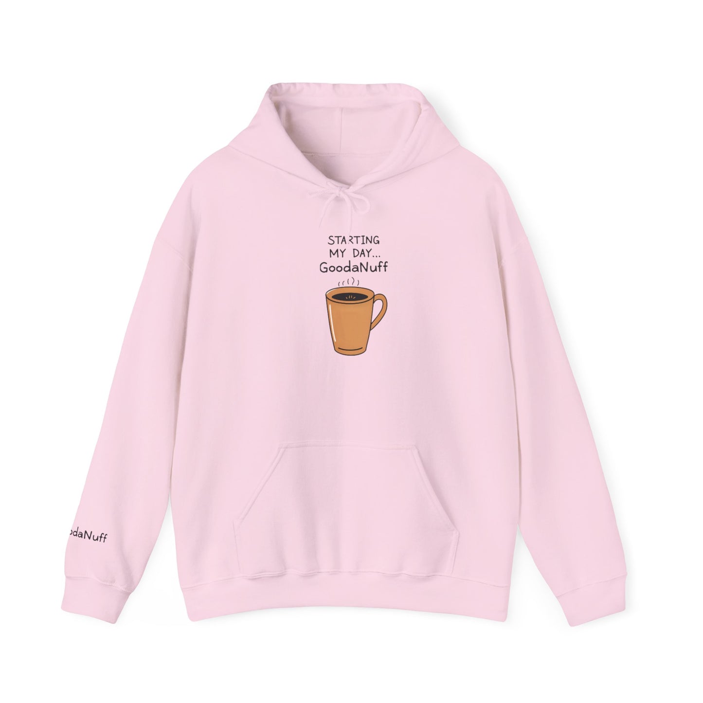 Starting my day...GoodaNuff Unisex Crewneck